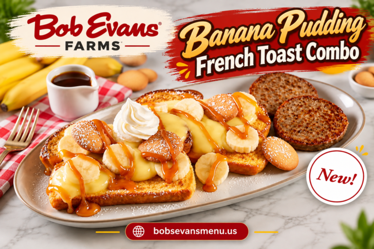 Bob Evans Banana Pudding French Toast Combo with banana slices, vanilla wafers, whipped cream, caramel drizzle and sausage patties