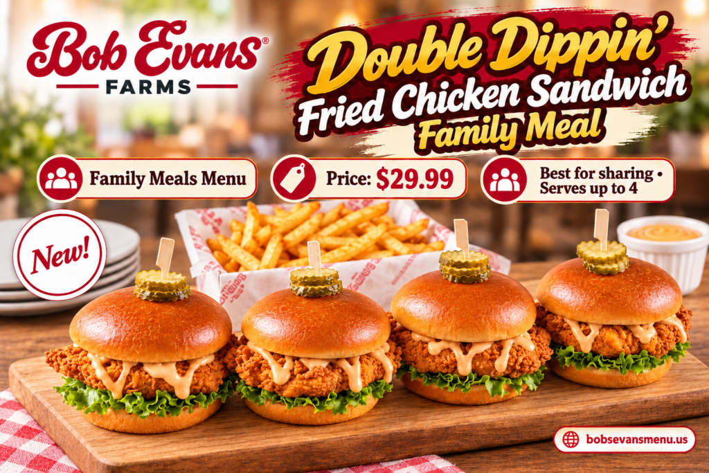 Double Dippin' Fried Chicken Sandwich Family Meal , bobsevansmenu.us